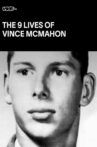 The Nine Lives of Vince McMahon Movie Streaming Online