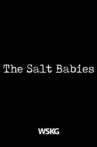The Salt Babies Movie Streaming Online
