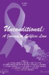 Unconditional: A Journey of Selfless Love Movie Streaming Online