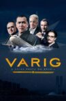 Varig: A Caixa-Preta do Brasil Movie Streaming Online