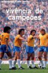 Vivência de Campeões Movie Streaming Online