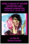 Vivre à Naples et Mourir (Entretien avec Werner Schroeter) Movie Streaming Online