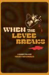 When the Levee Breaks Movie Streaming Online
