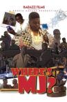 Where's MJ? Movie Streaming Online