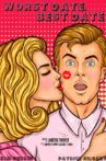 Worst Date, Best Date Movie Streaming Online