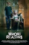 Wrong Reasons Movie Streaming Online