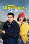 Your Christmas Or Mine? Movie Streaming Online