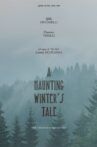 A Haunting Winter’s Tale Movie Streaming Online