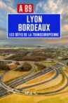 A89 Bordeaux-Lyon: Défis de la transeuropéenne Movie Streaming Online