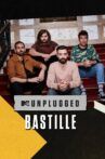 Bastille: MTV Unplugged Movie Streaming Online