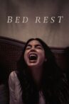 Bed Rest Movie Streaming Online