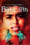 Born Of The Earth Movie Streaming Online