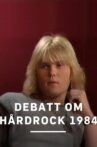 Debatt om hårdrock 1984 Movie Streaming Online