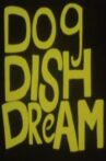 Dog Dish Dream Movie Streaming Online