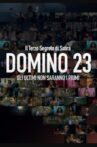 Domino 23 - Gli ultimi non saranno i primi Movie Streaming Online