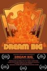 Dream Big (A Golden Time in the Golden State) Movie Streaming Online