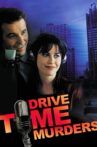 Drive Time Murders Movie Streaming Online