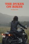 Dykes on Bikes: An Origin Story Movie Streaming Online