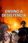 EAD - Ensino a Desistência Movie Streaming Online
