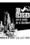 El Drogas y La (des)MemoriaBand Movie Streaming Online