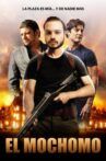 El Mochomo Movie Streaming Online