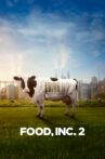 Food, Inc. 2 Movie Streaming Online