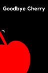 Goodbye Cherry Movie Streaming Online