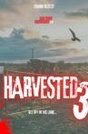 Harvested 3 Movie Streaming Online