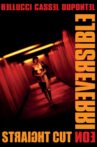 Irreversible: Straight Cut Movie Streaming Online