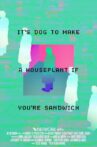It's Dog to Make A Houseplant If You're Sandwich Movie Streaming Online