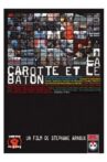 La carotte et le bâton Movie Streaming Online