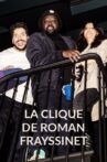 La clique de Roman Frayssinet Movie Streaming Online