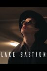 Lake Bastion Movie Streaming Online