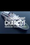 Le Commandant Charcot - Croisière hi-tech dans les glaces Movie Streaming Online