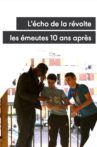 L'écho de la révolte - Les émeutes 10 ans après Movie Streaming Online