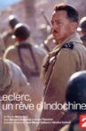 Leclerc, un rêve d'Indochine Movie Streaming Online