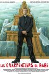 Les charpentiers de Babel Movie Streaming Online