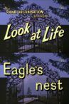 Look at Life: Eagle's Nest Movie Streaming Online