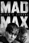 Mad Max: Black & Chrome Movie Streaming Online