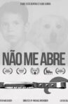 Não Me Abre Movie Streaming Online