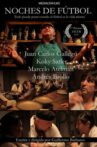 Noches de fútbol Movie Streaming Online