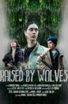 Raised by Wolves Movie Streaming Online
