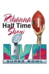 Rihanna Super Bowl Halftime Show 2023 Movie Streaming Online