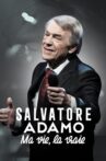 Salvatore Adamo, ma vie, la vraie Movie Streaming Online