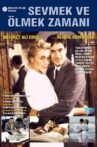 Sevmek Ve Ölmek Zamanı Movie Streaming Online