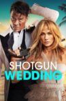 Shotgun Wedding Movie Streaming Online