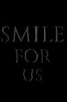 Smile for us Movie Streaming Online