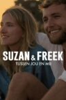 Suzan & Freek: Between You & Me Movie Streaming Online