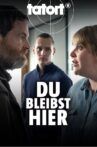 Tatort: Du bleibst hier Movie Streaming Online
