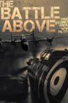 The Battle Above: True Stories From WWII Pilots Movie Streaming Online